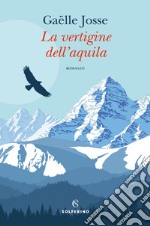 La vertigine dell'aquila libro