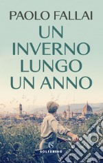 Un inverno lungo un anno libro