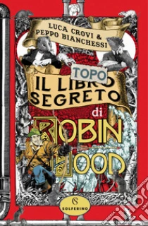 Il libro segreto di Robin Hood