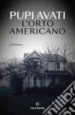 L'orto americano libro