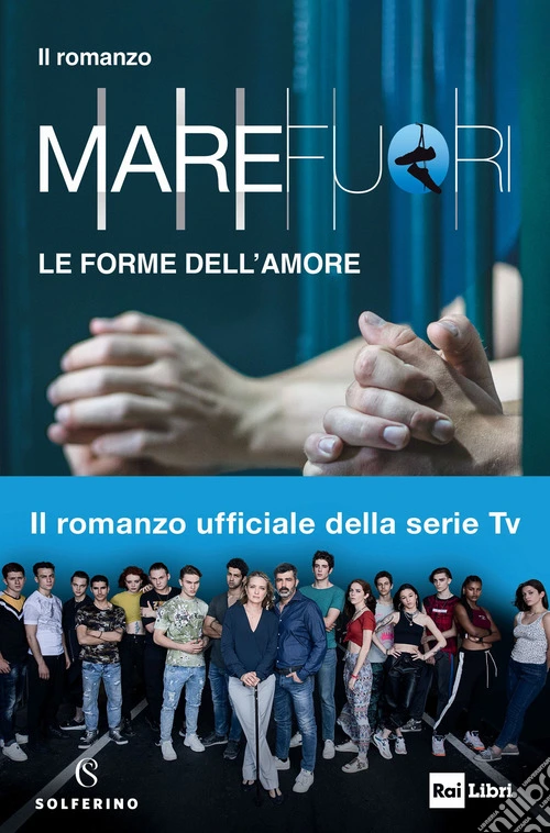 Mare fuori. Le forme dell'amore