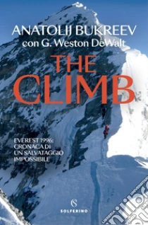 The climb. Everest 1996: cronaca di un salvataggio impossibile