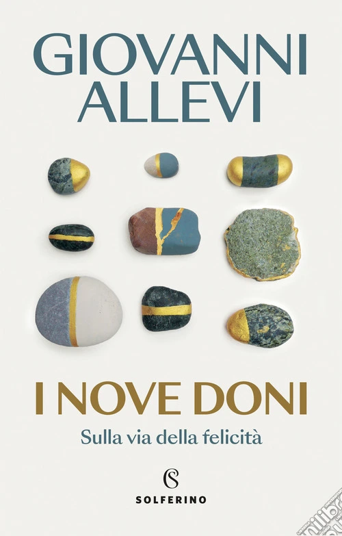 I nove doni. Sulla via della felicità