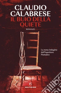 Il buio della quiete libro