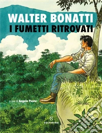 I fumetti ritrovati libro