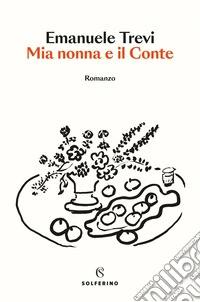 Mia nonna e il conte libro