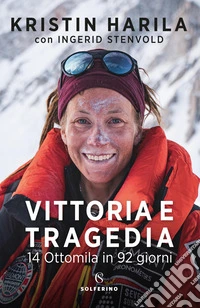 Vittoria e tragedia. 14 Ottomila in 92 giorni