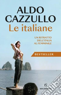 Le italiane. Un ritratto dell'Italia al femminile. Nuova ediz. libro