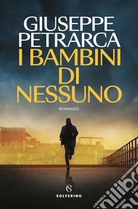 I bambini di nessuno libro