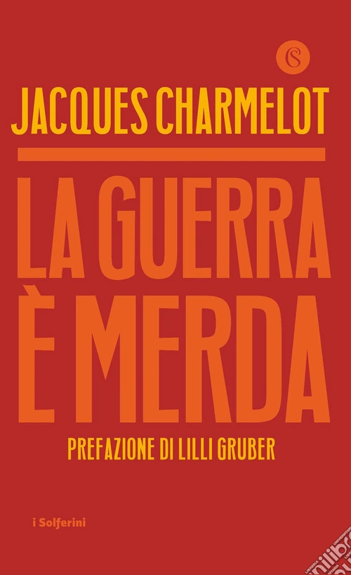 La guerra è merda