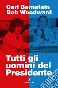 Tutti gli uomini del Presidente libro