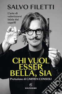 Chi vuol esser bella, sia