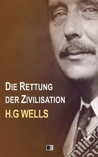 Die rettung der zivilisation