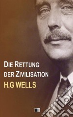 Die rettung der zivilisation libro