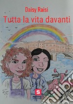 Tutta la vita davanti