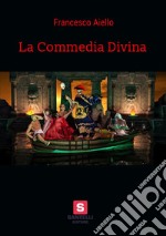 La commedia divina libro