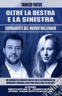 Oltre la destra e la sinistra. Sovranisti del nuovo millennio libro