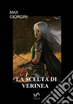 La scelta di Verinea libro