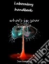 Laboratory handbook. What's in your water? libro di Scamorza Ivan