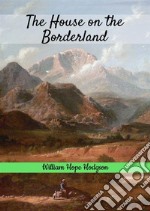 The house on the borderland libro