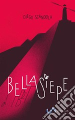 Bellasiepe