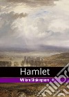 Hamlet libro di Shakespeare William