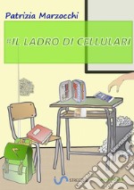 Il ladro di cellulari libro