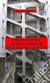Organizzazione, riforme e filosofie della Comune di Parigi libro di Boero Andrea