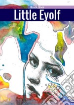 Il piccolo Eyolf. Ediz. inglese libro