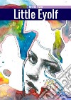 Il piccolo Eyolf. Ediz. inglese libro