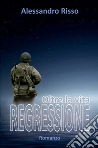 Regressione, oltre la vita