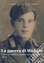 La guerra di Michele libro