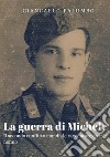 La guerra di Michele libro