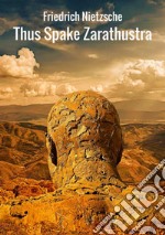 Thus spake Zarathustra: a book for all and none libro