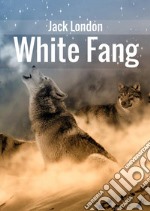 White Fang libro