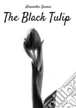 The Black Tulip libro