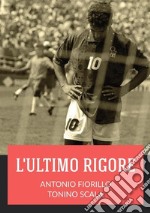 L'ultimo rigore libro