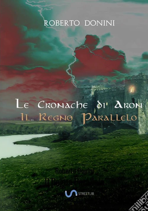 Il regno parallelo. Le cronache di Aron