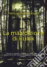 La maledizione di Runik