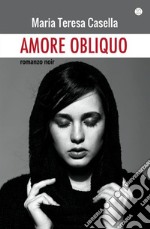 L'amore obliquo