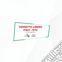 Versetto libero. Italy. NYC libro