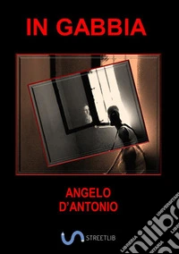 In gabbia libro