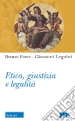 Etica, giustizia e legalità libro