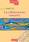 La collaborazione educativa libro