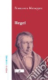 Hegel libro di Menegoni Francesca