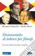 Dizionarietto di tedesco per filosofi. Ediz. ampliata libro