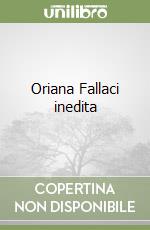 Oriana Fallaci inedita libro