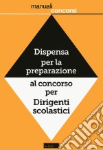 Dispensa per la preparazione al concorso per dirigenti libro