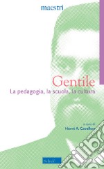 La pedagogia, la scuola, la cultura libro