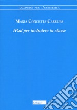 Ipad per includere in classe libro